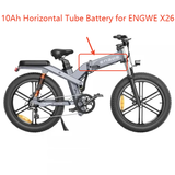 10Ah Horizontal Tube Battery for ENGWE X26